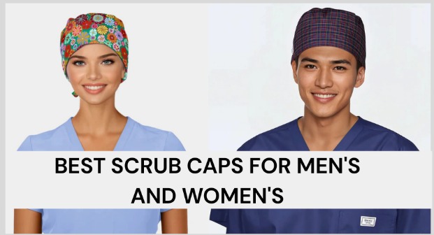 choose-the-best-scrub-caps-for-men's-and-women's